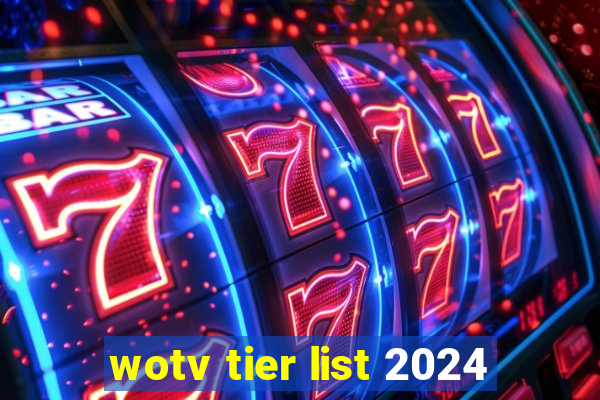 wotv tier list 2024